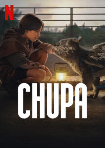 ดูหนังออนไลน์ CHUPA (2023) ชูปาเพื่อนฉัน เต็มเรื่อง